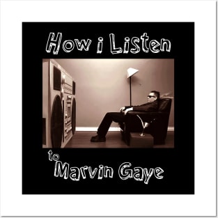 how i listen marvin g Posters and Art